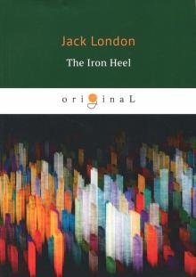 Бесплатно   Скачать The Iron Heel