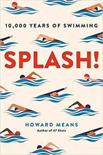 ダウンロード  Splash!: 10,000 Years of Swimming 本