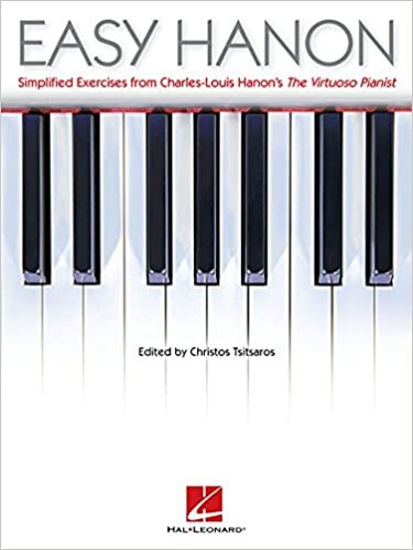 ダウンロード  Easy Hanon: Simplified Exercises from Charles-Louis Hanon's the Virtuoso Pianist 本
