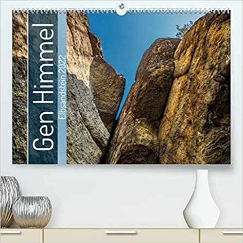 ダウンロード  Gen Himmel - Elbsandstein (Premium, hochwertiger DIN A2 Wandkalender 2022, Kunstdruck in Hochglanz): Die Saechsische Schweiz mal anders. (Geburtstagskalender, 14 Seiten ) 本