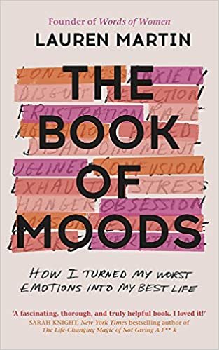 indir The Book of Moods: How I Turned My Worst Emotions Into My Best Life