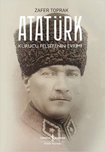 Atatürk - Kurucu Felsefenin Evrimi indir