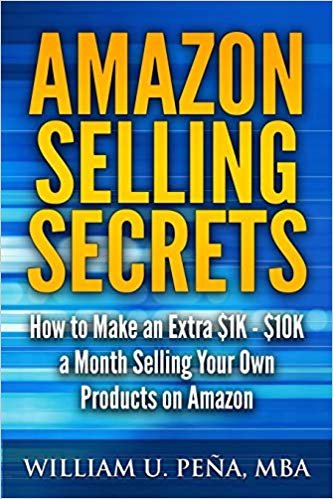 تحميل Amazon Selling Secrets: How to Make an Extra $1k - $10k a Month Selling Your Own Products on Amazon