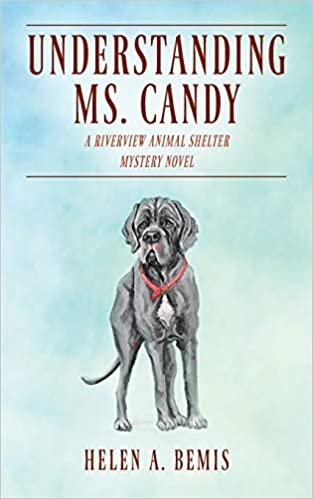 indir Understanding Ms. Candy: A Riverview Animal Shelter Mystery Novel