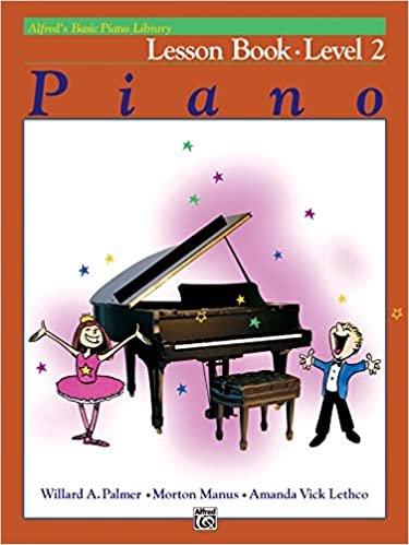 ダウンロード  Alfred's Basic Piano Library Lesson Book: Level 2 本