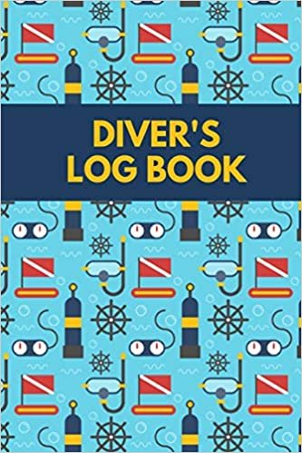 Diver's Log Book: Scuba Diving Logbook for Beginners and Experienced Divers - Diver Log Book and Notebook Journal for Training, Certification and Leisure