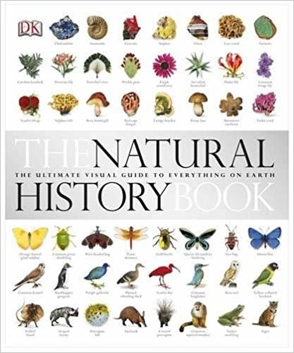 تحميل The Natural History Book: The Ultimate Visual Guide to Everything on Earth