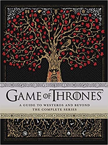 indir Game of Thrones: A Guide to Westeros and Beyond: The Only Official Guide to the Complete HBO TV Series
