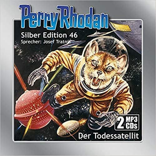 Perry Rhodan Silber Edition (MP3-CDs) 46: Der Todessatellit indir
