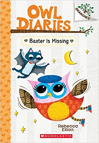ダウンロード  Baxter Is Missing (Owl Diaries) 本