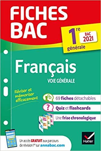 Fiches bac Français 1re générale Bac 2021: nouveau programme de Première (2020-2021) (Fiches Bac (20)) indir