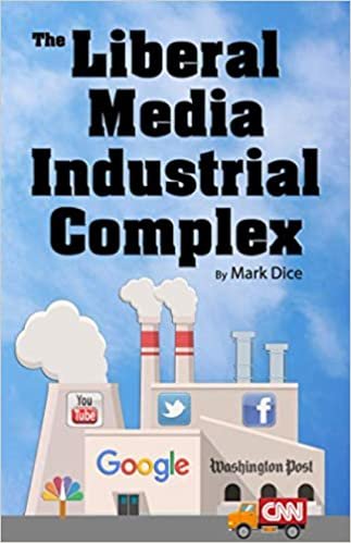 ダウンロード  The Liberal Media Industrial Complex 本