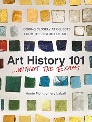 تحميل Art History 101... Without the Exams: Looking Closely at Objects from the History of Art