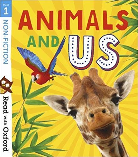 Read with Oxford: Stage 1: Non-fiction: Animals and Us اقرأ