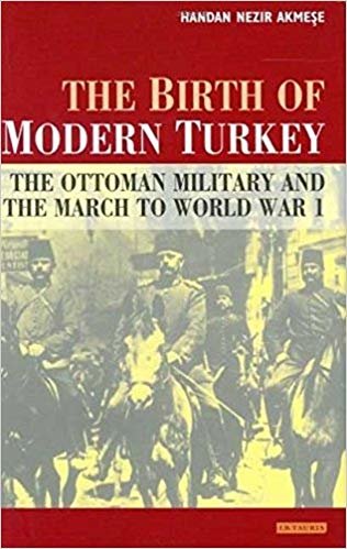The Birth of Modern Turkey indir