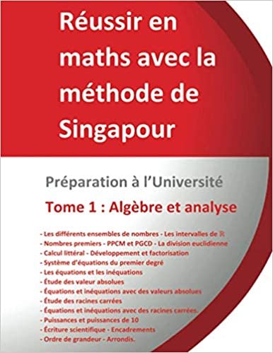 indir Préparation à l’Université - Tome 1 : algèbre et analyse: Réussir en maths avec la méthode de Singapour « du simple au complexe »