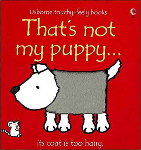 That's Not My Puppy: Its Coat Is Too Hairy (Usborne Touchy Feely) ダウンロード