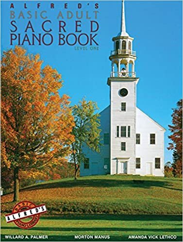 ダウンロード  Alfred's Basic Adult Sacred Piano Book: Level 1 (Alfred's Basic Adult Piano Course) 本