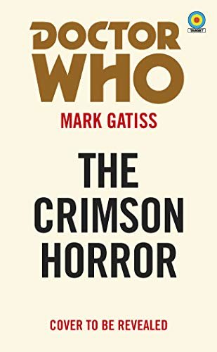 Doctor Who: The Crimson Horror (Target Collection) (English Edition)