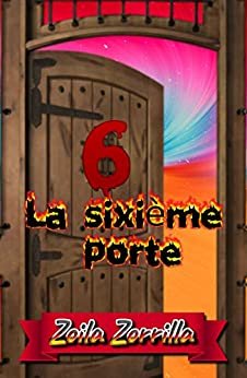 ダウンロード  La sixième porte (French Edition) 本