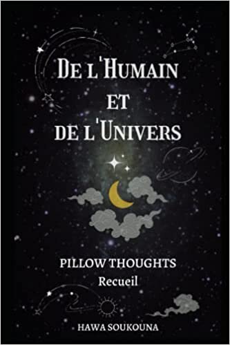 تحميل De l&#39;Humain et de l&#39;Univers: Recueil - Pillow Thoughts (French Edition)