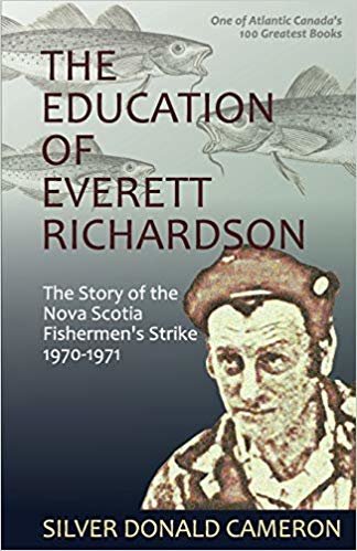 تحميل The Education of Everett Richardson: The Story of the Nova Scotia Fisherman&#39;s Strike, 1970-71