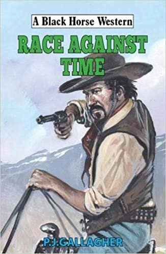 indir Gallagher, P: Race Against Time (A Black Horse Western)