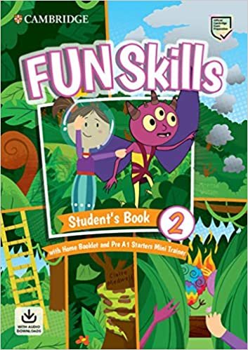 تحميل Fun Skills Level 2/Starters Student&#39;s Book with Home Booklet and Mini Trainer with Downloadable Audio