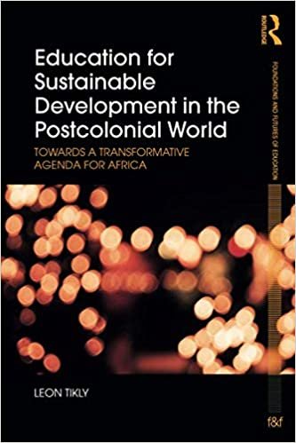 Education المستدامة من أجل تطور في العالم postcolonial: A transformative agenda (500 نصائح)
