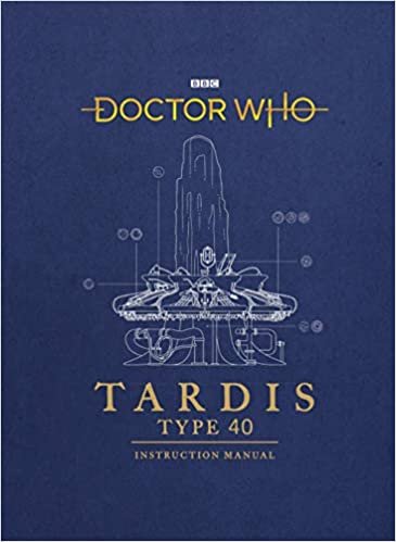 ダウンロード  Doctor Who: TARDIS Type 40 Instruction Manual 本