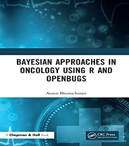 ダウンロード  Bayesian Approaches in Oncology Using R and OpenBUGS (English Edition) 本
