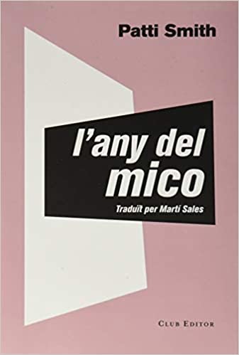 L'Any del Mico (El Club dels Novel·listes, Band 89) indir