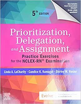 اقرأ Prioritization, Delegation, and Assignment: Practice Exercises for the NCLEX-RN® Examination الكتاب الاليكتروني 