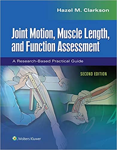 تحميل Joint Motion, Muscle Length, and Function Assessment: A Research-Based Practical Guide