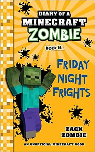 ダウンロード  Diary of a Minecraft Zombie Book 13: Friday Night Frights 本