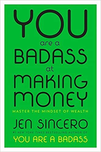 You Are a Badass at Making Money: Master the Mindset of Wealth ダウンロード
