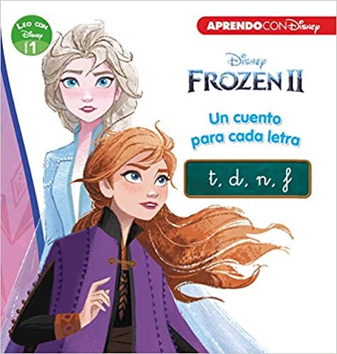 Frozen 2. Un cuento para cada letra: t, d, n (Leo con Disney - Nivel 1) indir