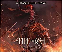تحميل Of Fire and Ash (Volume 1) (The Fireborn Epic)