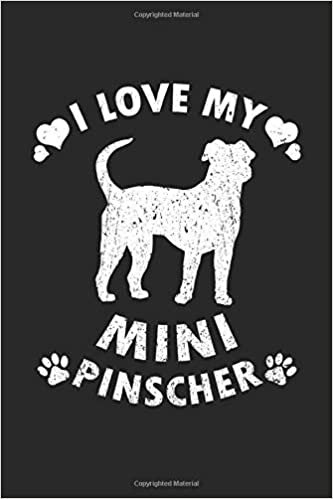 indir I Love My Mini Pinscher: 6&quot; x 9&quot; Dot Grid - Notebook - Memo Book - Paperback - Journal - Diary - A funny gift for a dog owner and puppy lover. Also a ... there love there pet and four legged friend.