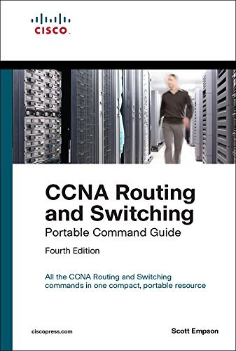 ダウンロード  CCNA Routing and Switching Portable Command Guide (ICND1 100-105, ICND2 200-105, and CCNA 200-125) (English Edition) 本