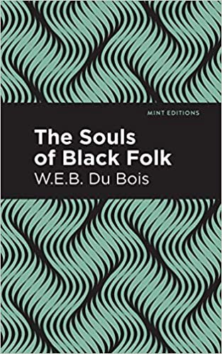 Souls of Black Folk (Mint Editions) indir