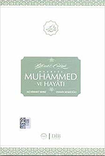 Hatemü'l-Enbiya Hz. Muhammed ve Hayatı indir