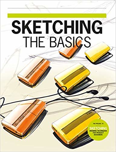Sketching The Basics:Drawing Techniques for Product Designers indir