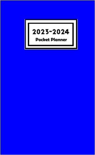 2023-2024 Pocket Planner: 2 Year Small Pocket Appointment Calendar Purse Size 4 x 6.5 | 24 Months with Holidays , Important Dates.. | Agenda 2023-2024 The Happy Planner | Pocket Planner 23-24 for Purse Monthly Only ( Time Management Planner ) ダウンロード