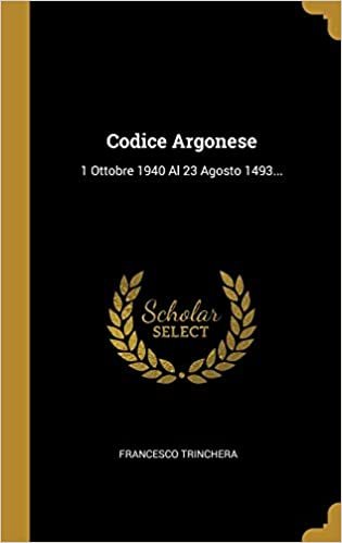 تحميل Codice Argonese: 1 Ottobre 1940 Al 23 Agosto 1493...