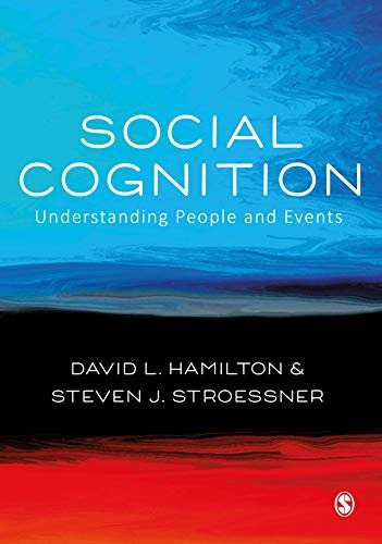 Social Cognition: Understanding People and Events (Sage Social Psychology Program) (English Edition) ダウンロード