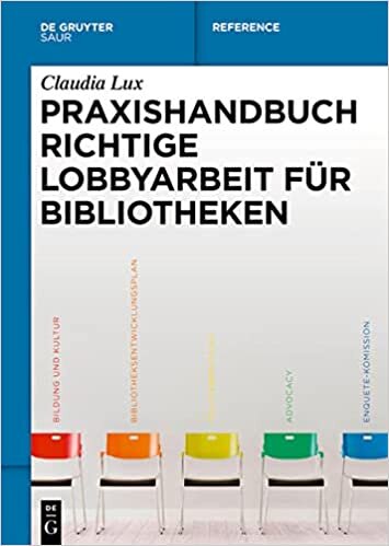 اقرأ Praxishandbuch Richtige Lobbyarbeit Für Bibliotheken الكتاب الاليكتروني 
