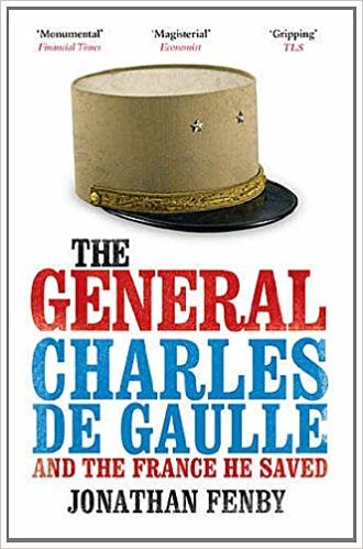 The General: Charles De Gaulle and the France He Saved indir