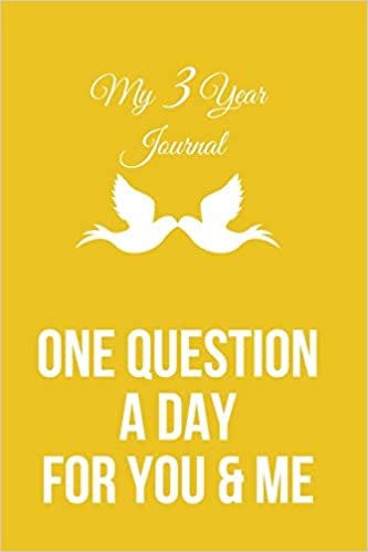 تحميل My 3 Years Journal One Question a Day for you and me: valentine Gift, 367 Pages, 6x9, Soft Cover, Matte Finish