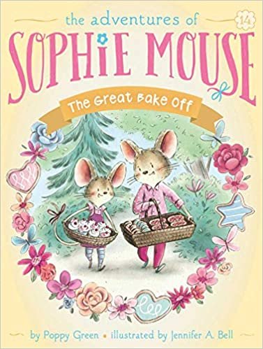 The Great Bake Off (14) (The Adventures of Sophie Mouse)